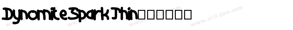 Dynomite Spark Thin字体转换